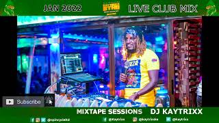 DJ KAYTRIXX JAN 2022 LIVE CLUB BANGERS AT LOFTGENGETONEAFROBEATSDANCEHALL SpinCycle ENT [upl. by Aicirtal236]