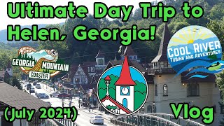 Ultimate Day Trip To Helen Georgia Vlog July 2024 [upl. by Ferdinand]