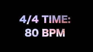 44 Time 80 BPM [upl. by Natica780]