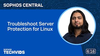 Sophos Central Troubleshoot Server Protection for Linux [upl. by Trudi296]