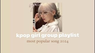 ⋆˚ kpop gg playlist 2024 mv ⋆˚ [upl. by Kriste]