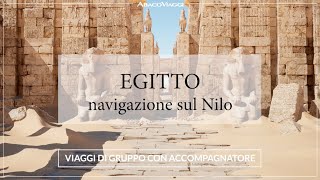 EGITTO crociera sul Nilo  Grandi Tour AbacoViaggi [upl. by Aek895]