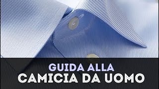 Guida alla CAMICIA da uomo [upl. by Aromas]