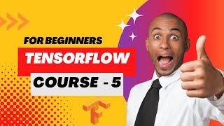 TensorFlow for beginners 5  تنسرفلو للمبتدئين 5 [upl. by Daniell]