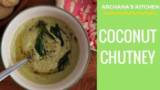 South Indian Coconut Chutney Recipe  Chutney Recipes by Archanas Kitchen [upl. by Malonis]