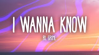 RL Grime Daya  I Wanna Know Lyrics [upl. by Eimac]