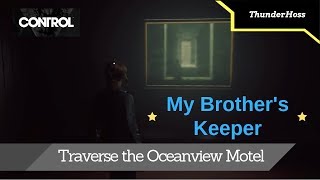 Control  Traverse the Oceanview Motel My Brothers Keeper [upl. by Atinar560]