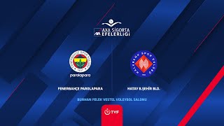 FENERBAHÇE PAROLAPARA  HALKBANK AXA Sigorta Efeler Ligi [upl. by Nolur]