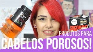 Produtos para cabelos POROSOS [upl. by Ailecara]