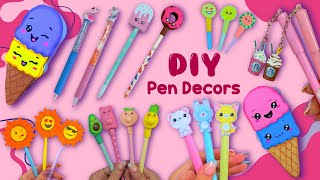 8 DIY Cutiest Pen Decor Ideas  EASY SCHOOL SUPPLIES  BACK TO SCHOOL HACKS  Pen Decoration Tricks [upl. by Niboc76]