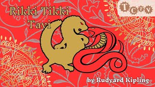 Rikki Tikki Tavi Part One [upl. by Carlos]