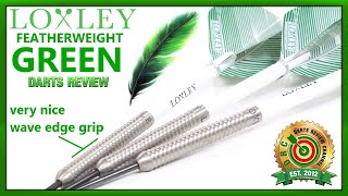 Loxley Featherweight GREEN Darts Review Nice Grip [upl. by Eiloj]