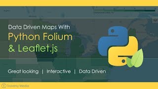 Data Driven Maps With Python Folium amp Leafletjs [upl. by Herwin547]