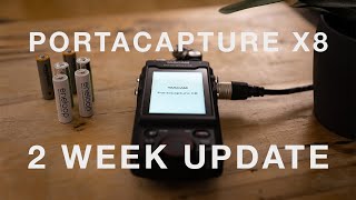 Tascam Portacapture X8 2 Week Update  Issues and Workarounds [upl. by Tadashi]