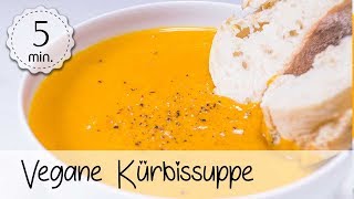 Vegane Kürbissuppe selber machen  Kürbissuppe Vegan  Vegane Kürbis Rezepte  Vegane Rezepte ♡ [upl. by Alverta]