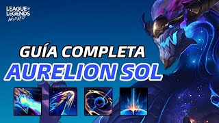 GUÍA COMPLETA DEL REWORK DE AURELION SOL EN WILD RIFT HABILIDADES COMBOS BUILDS MATCHUPS Y MÁS [upl. by Woodie521]