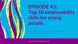 43 Top 10 employability skills for young people [upl. by Naves79]