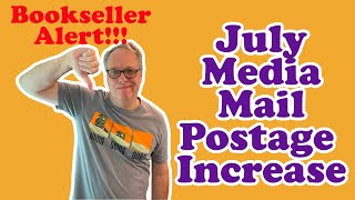 Media Mail Postage Increase in July Book Reseller Alert Is it Time to Adjust Price Strategy [upl. by Hinman]