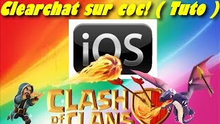 Tuto Comment faire un clearchat sur le chat du clan IOS [upl. by Aimahc90]