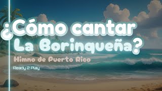 Aprende a Cantar el Himno de Puerto Rico Guía Interactiva para Toda la Familia [upl. by Rivi115]