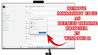 How to remove Microsoft Edge as default chrome browser in Windows 11 [upl. by Elagiba]