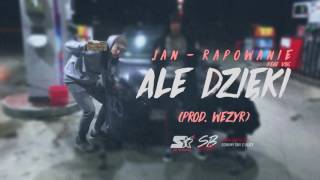 Jan  rapowanie ft VBS  Ale dzięki prod Wezyr SB Starter ⭐ [upl. by Normi377]