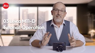 Leica M11D  Tutorial Operation [upl. by Edlitam846]