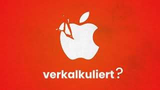 Hat Apple sich verkalkuliert [upl. by Aggy]