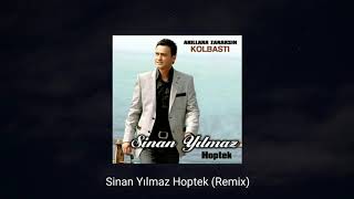 Sinan Yılmaz Hoptek Remix [upl. by Assiar]