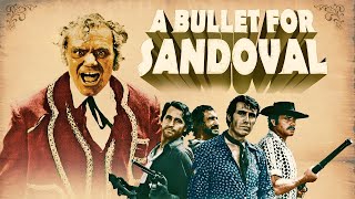 A Bullet for Sandoval HD 1969  Full Movie  Action Adventure Drama  Hollywood English Movie [upl. by Fredkin696]