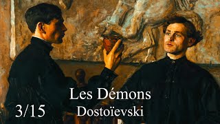 Fédor Dostoïevski 315  Les Démons livre audio  Feuilleton  France Culture [upl. by Osana54]