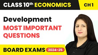 Development  Most Important Questions  Class 10 Economics Chapter 1  CBSE 202425 [upl. by Eehsar36]