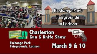 Charleston Gun amp Knife Show March 9 amp 10 2024 [upl. by Bradstreet]