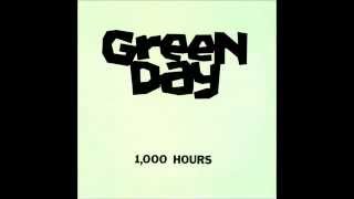 Green Day  1000 HoursFull EP [upl. by Adina]