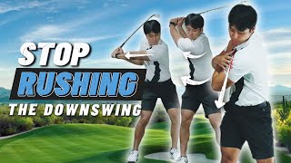 HOW TO STOP RUSHING YOUR DOWNSWING [upl. by Banky]