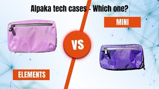 Alpaka tech cases Element versus mini which one [upl. by Jacklin]