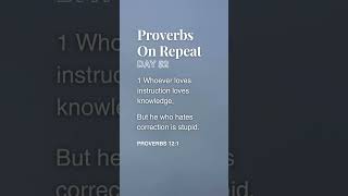 Proverbs on Repeat  Day 52  Proverbs 121 [upl. by Miko]