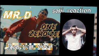 Sabi Reaction  Mr D  ONE ZERO ZERO  KRODH  INTRO  PROD BY FOESEAL [upl. by Bergren]