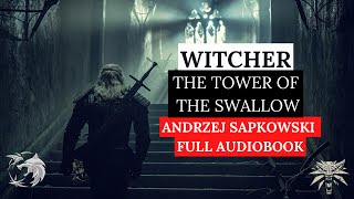 Witcher The Tower of the Swallow Audiobook 22 [upl. by Llenrac]