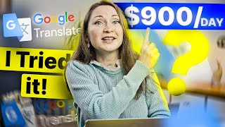 I TRIED Making 28 Every 10 Minutes with Google Translate My RESULTS [upl. by Bearce327]