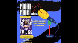 PODCRER PODCAST EP 24  SARAH ALMEIDA E FAMÃLIA  O APOIO FAMILIAR REALIZANDO SONHOS [upl. by Constantine345]