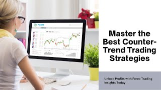 Best CounterTrend Trading Strategies in Forex [upl. by Adnalor437]