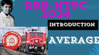 RRBNTPC 202425 AVERAGE INTRODUCTION [upl. by Nahtanohj]