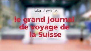 ifolor Moments  Le grand journal de voyage de la Suisse  FR [upl. by Grevera]