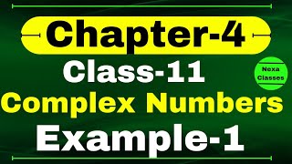 Example 1 Chapter 4 Class 11 Math  Complex Numbers and Quadratic Equations  CBSE NCERT [upl. by Tay]