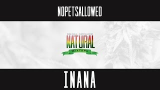 Nopetsallowed  Inana Feat Bangkilan amp Wickles [upl. by Lavicrep]