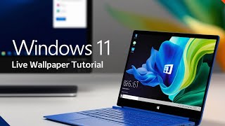 Set Live Wallpaper on Windows 11 Easy Guide 2024 [upl. by Nueovas]