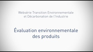 2  Ecoconception  Evaluation environnementale des produits [upl. by Andri565]