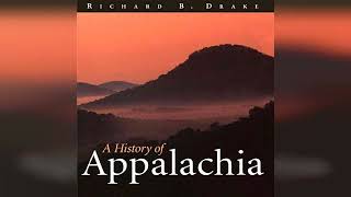 Review History of Appalachia  by Richard B Drake [upl. by Akila]