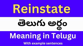 Reinstate meaning in telugu with examples  Reinstate తెలుగు లో అర్థం Meaning in Telugu [upl. by Eliason985]